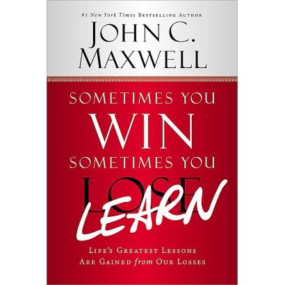 Sometimes You Win Sometimes You Learn