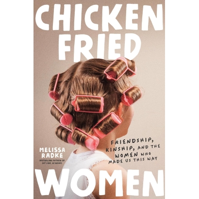 Chicken-Fried Women